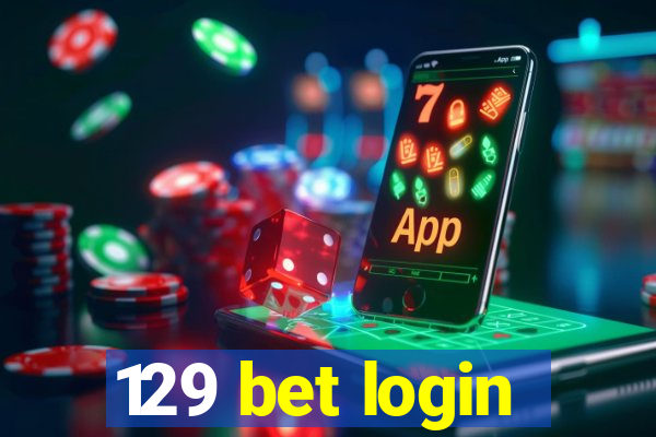 129 bet login